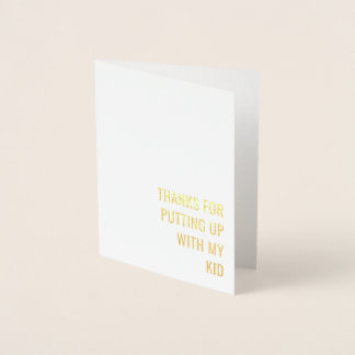 "Thanks for putting up with my kid" card