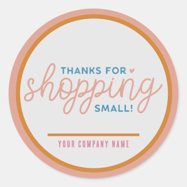 Thanks for Shopping Small Custom Business Classic Round Sticker (Front)