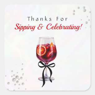 Thanks for Sipping & Celebrating Favor  Square Sticker