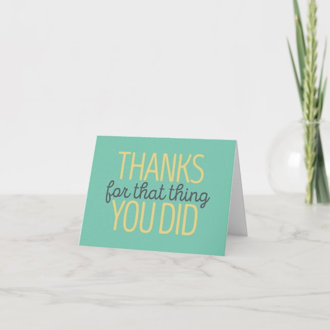 Thanks for that thing you did card | Yellow/Green (Front)
