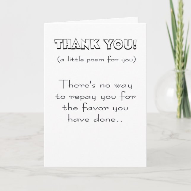 Thanks for the big favour poem card (Front)
