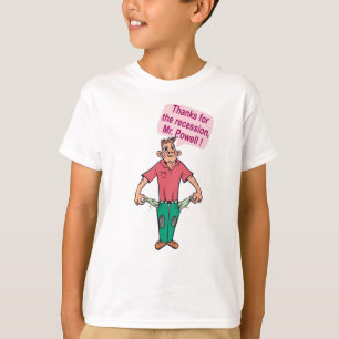 Thanks for the recession, Mr. Powell T-Shirt