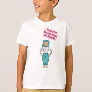 Thanks for the recession, Mr. Powell T-Shirt
