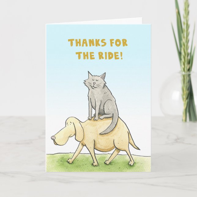 Thanks for the ride! Cat and Dog card. Thank You Card (Front)