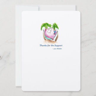 Thanks for the Support! Post Op Get Well Card