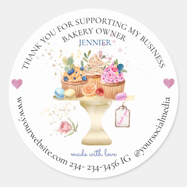 Thanks for the supporting, small bakery business.  classic round sticker (Front)