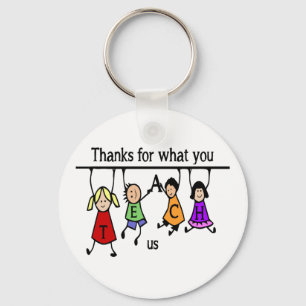 Thanks for what you Teach US Fun Teacher art Key Ring