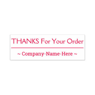 "THANKS For Your Order" and Custom Name Stamp