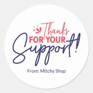 "Thanks for Your Support" Business Classic Round Sticker