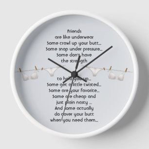 Thanks Friend are like Underwear Fun Quote Clock