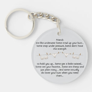 Thanks Friend are like Underwear Fun Quote Key Ring