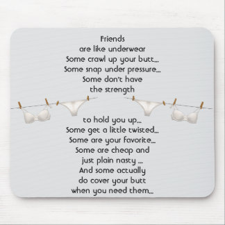 Thanks Friend are like Underwear Fun Quote Mouse Mat