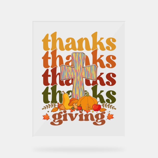 Thanks Giving Cross Pumpkin Acrylic Sign (Front)