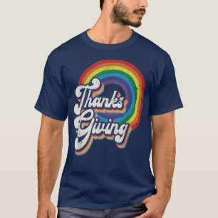 Thanks Giving Rainbow Retro Thanksgiving T-Shirt