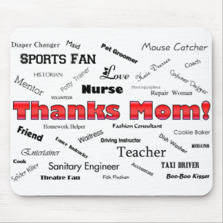 Thanks Mum! Mouse Mat