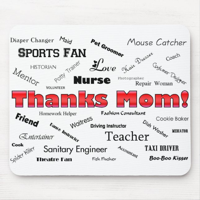 Thanks Mum! Mouse Mat (Front)