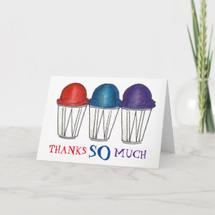 Thanks So Much Italian Shaved Water Ice Snocone Thank You Card