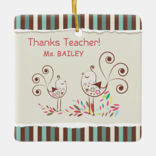 Thanks Teacher, Whimsical Bird Stripe Ceramic Ornament
