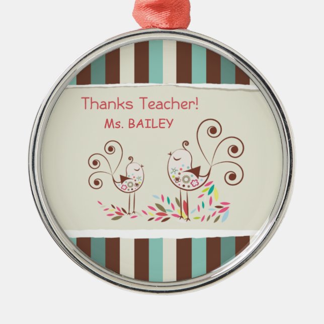 Thanks Teacher, Whimsical Bird Stripe Metal Tree Decoration (Front)