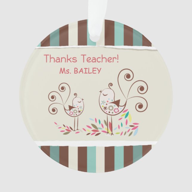 Thanks Teacher, Whimsical Bird Stripe Ornament (Front)