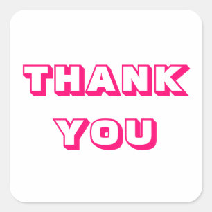 Thanks, Thank you, fuchsia pink white Square Sticker