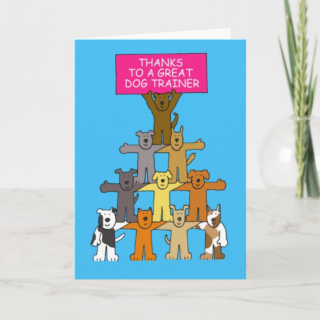 Thanks to Dog Trainer Cartoon Dogs Card (Front)