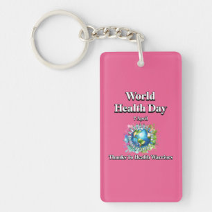 Thanks to Health Warriors. World Health Day Key Ring