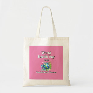 Thanks to Health Warriors. World Health Day Tote Bag