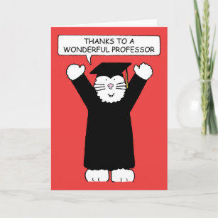 Thanks to Professor Cartoon  Cat Thank You Card