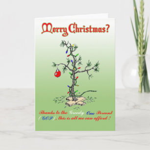 Thanks to the Greedy One Percent Funny Christmas C Thank You Card