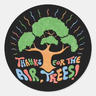 Thanks, Trees! Classic Round Sticker