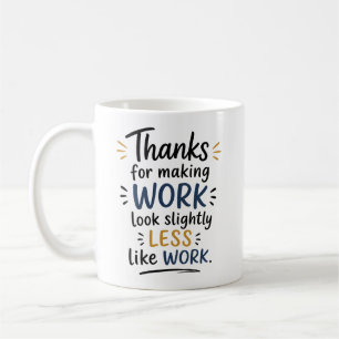 Thanks you coworker gifts  coffee mug