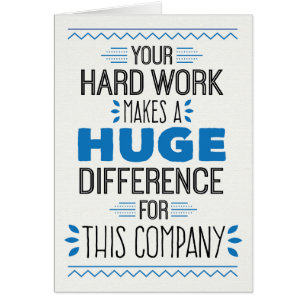 Thanks, Your Hard Work Makes Huge Difference