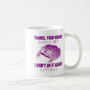 Thanks Your Honor I Won't Do It Again Frog  Coffee Mug