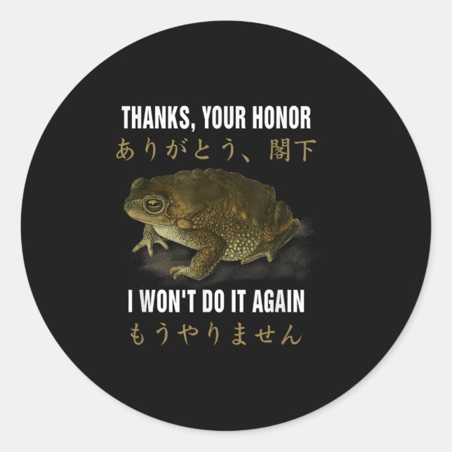Thanks Your Honor I Won't Do-it Again Frog English Classic Round Sticker (Front)
