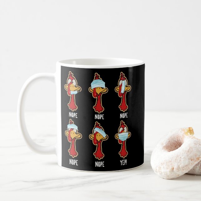 Thanksgiving 2021 Turkey Wearing Mask Wrong Coffee Mug (With Donut)