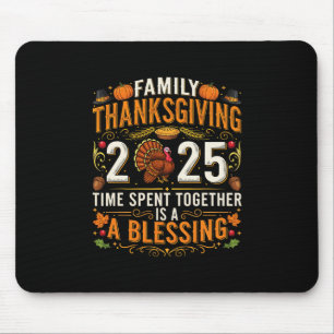 Thanksgiving 2025 Matching Family Tee Turkey Pumpk Mouse Mat