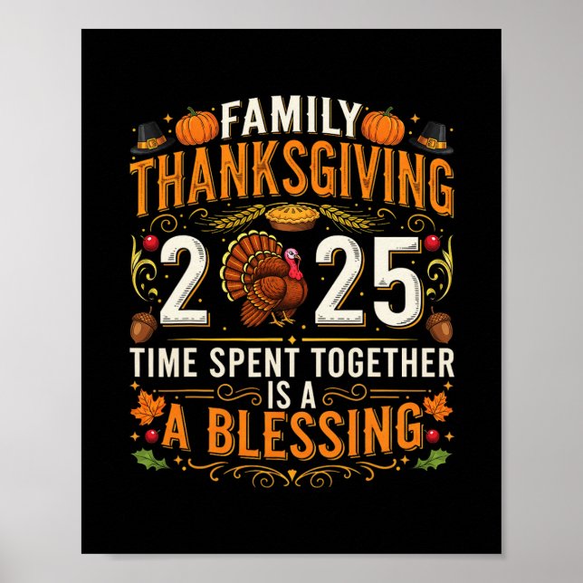 Thanksgiving 2025 Matching Family Tee Turkey Pumpk Poster (Front)