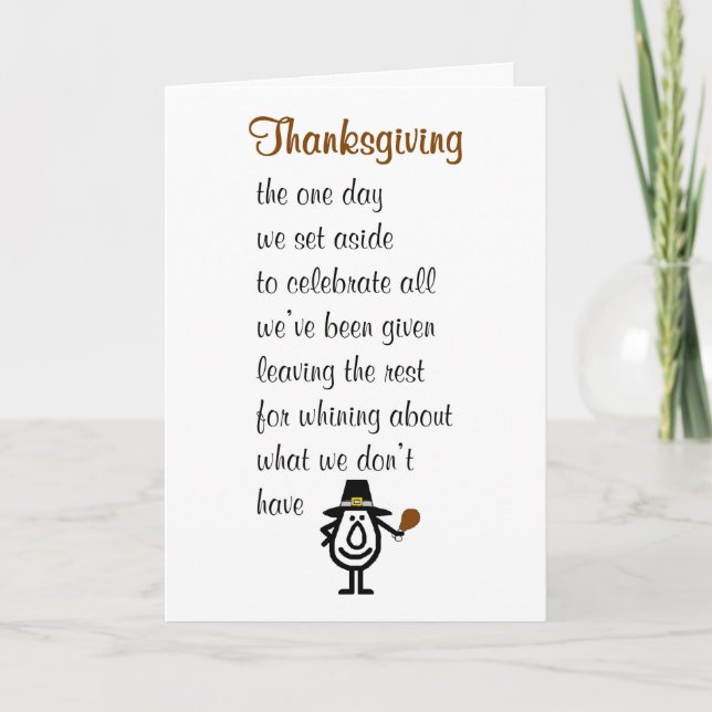 Thanksgiving - a funny Happy Thanksgiving poem Holiday Card (Front)