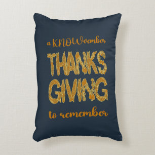 Thanksgiving A KNOWvember To Remember Decorative Cushion