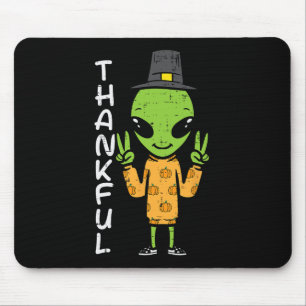 Thanksgiving Alien Thankful Funny Fall Space Men B Mouse Mat