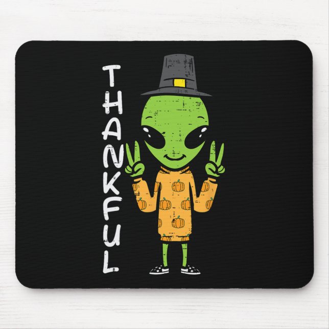 Thanksgiving Alien Thankful Funny Fall Space Men B Mouse Mat (Front)