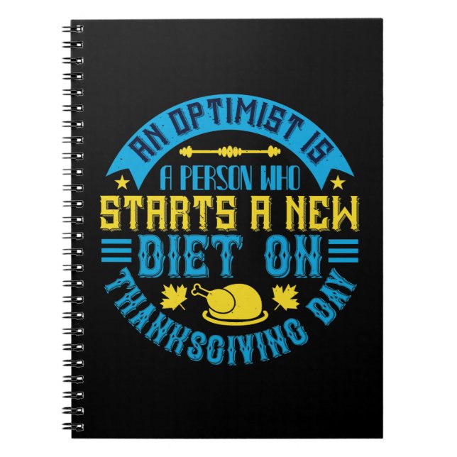 Thanksgiving - An Optimist Starts New Diet Notebook (Front)