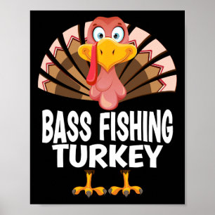 Thanksgiving B Fishing Turkey Matching Pajama Poster