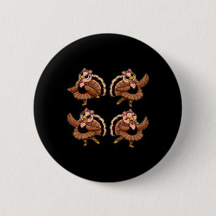 Thanksgiving Ballet Turkey Dancing Ballet Teacher 6 Cm Round Badge