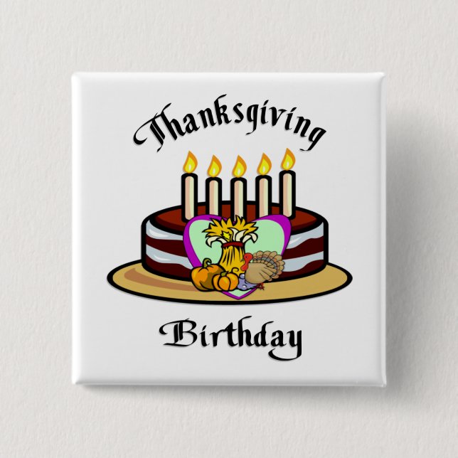 Thanksgiving Birthday 15 Cm Square Badge (Front)