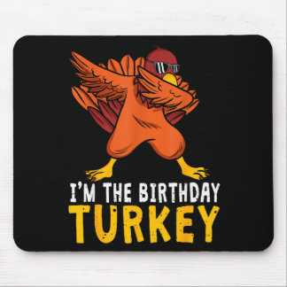 Thanksgiving Birthday Funny Bday Born On Thanksgiv Mouse Mat