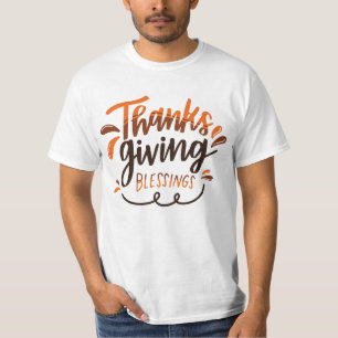 Thanksgiving blessed - Thanksgiving Day Gift T-Shirt