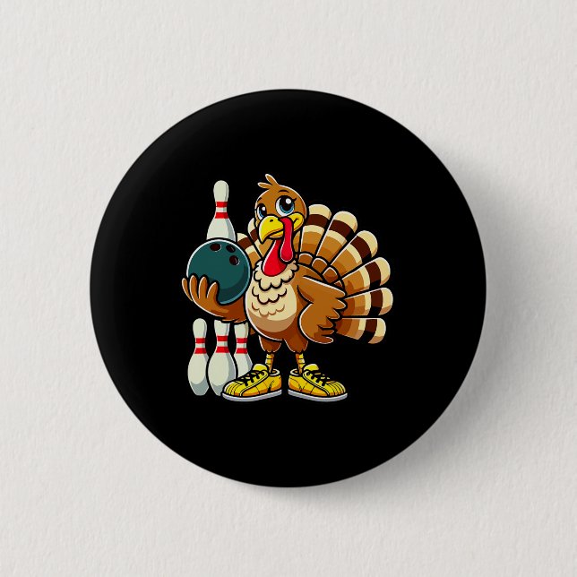 Thanksgiving Bowling Shirt Women Men Funny Turkey  6 Cm Round Badge (Front)