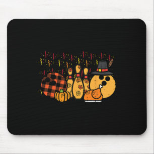 Thanksgiving Bowling Turkey Day Fall Men Women Kid Mouse Mat